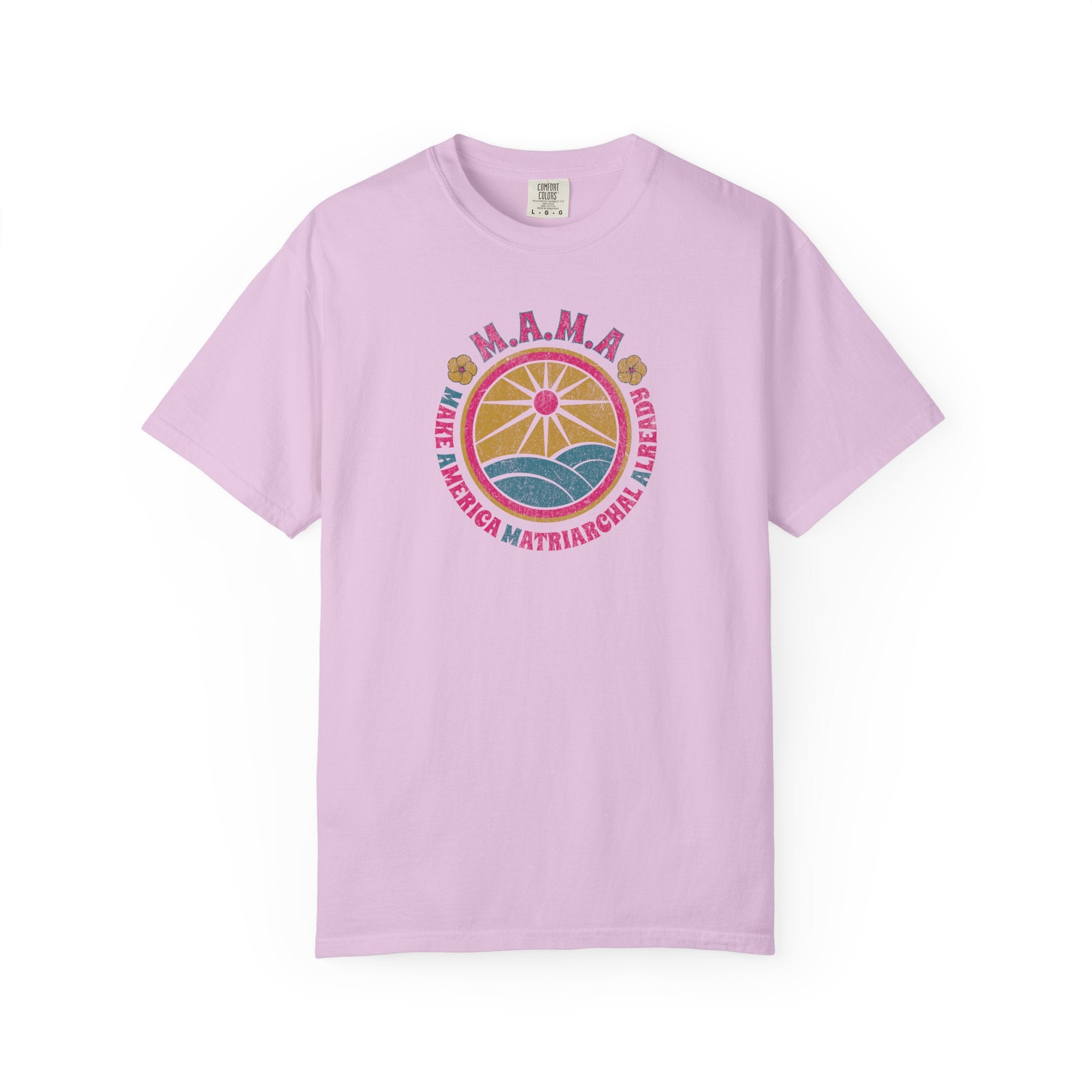 M.A.M.A. Retro Sunwave T-Shirt — Make America Matriarchal Already Tee
