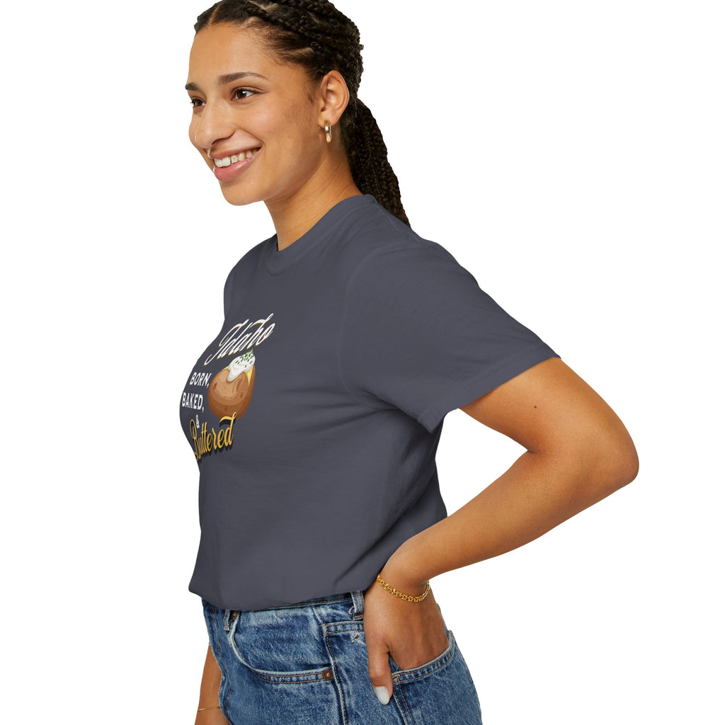 Idaho Born Baked & Buttered T-Shirt