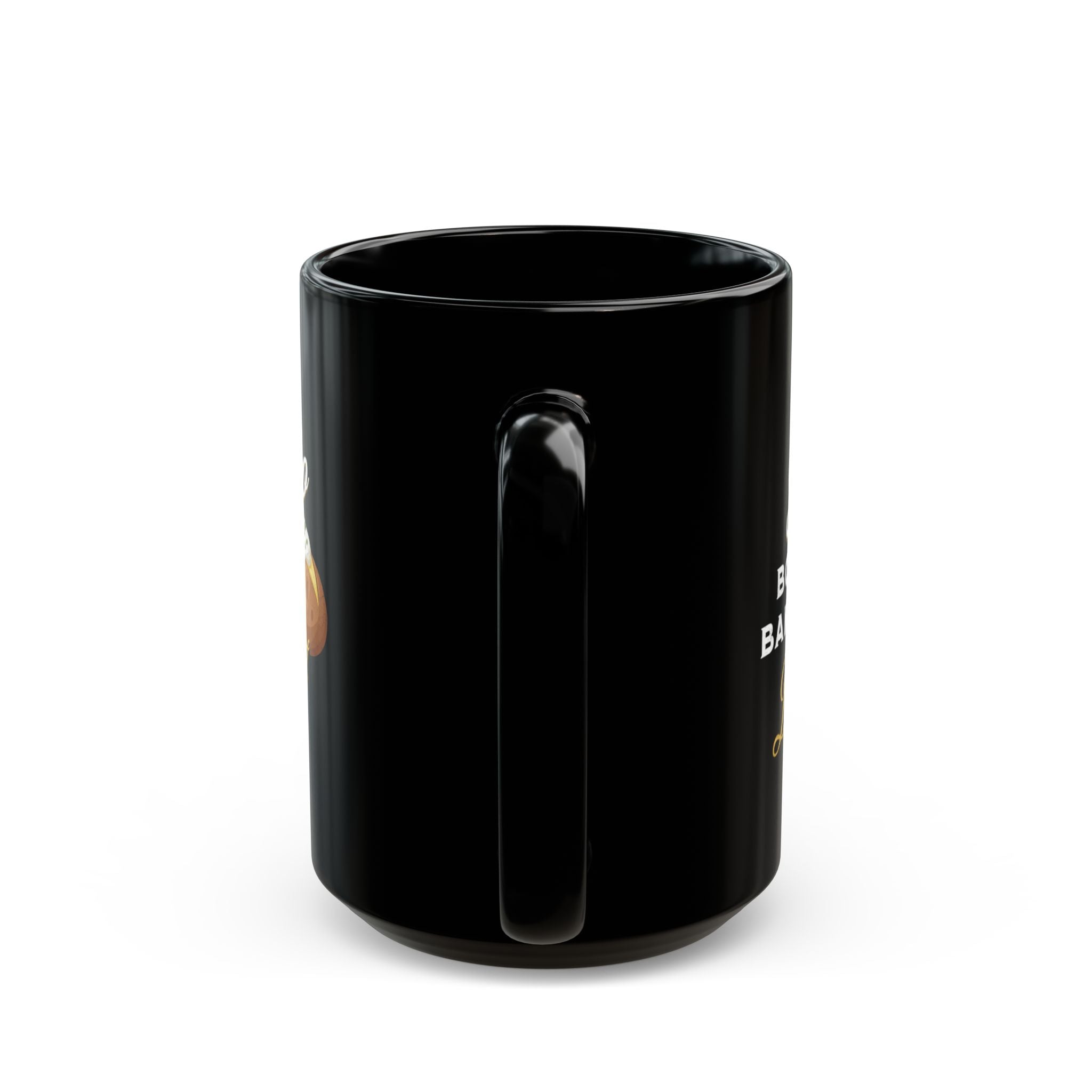 Idaho Born, Baked & Buttered Coffee Mug — Black Ceramic Tea Cup (15oz)