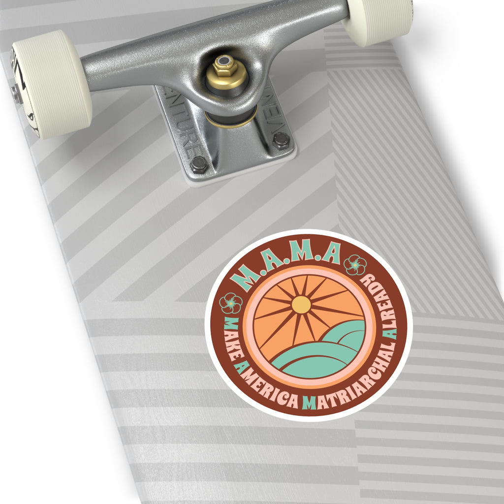 Earth M.A.M.A. Round Sticker — "Make America Matriarchal Already" Retro Sunset Sticker (Indoor/Outdoor)